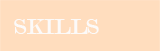 Skills